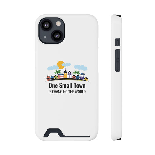 One Small Town Phone Case With Card Holder